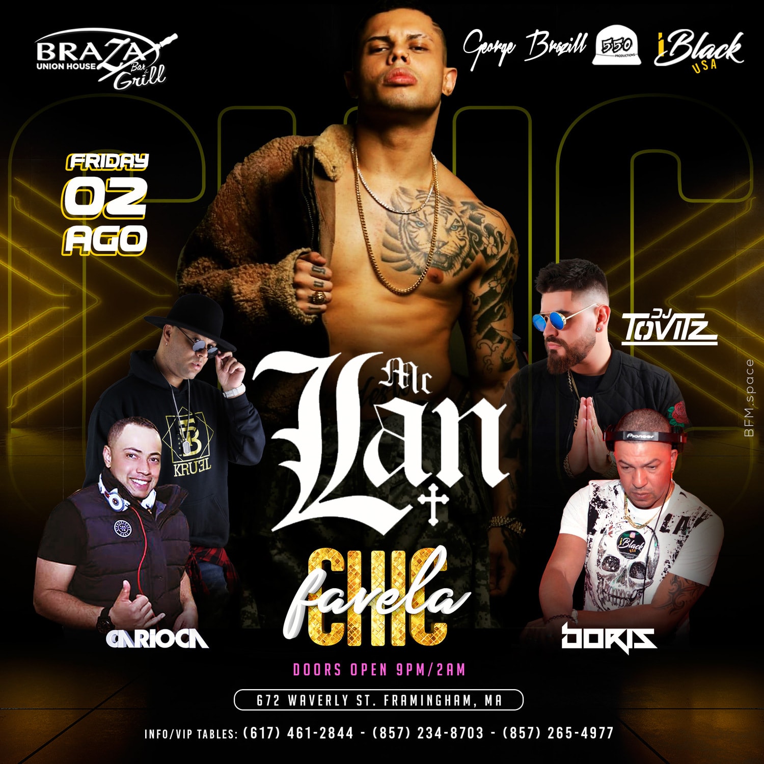 Favela Chic // Braza Grill // Mc Lan | 02 AGOSTO | iBlackUSA