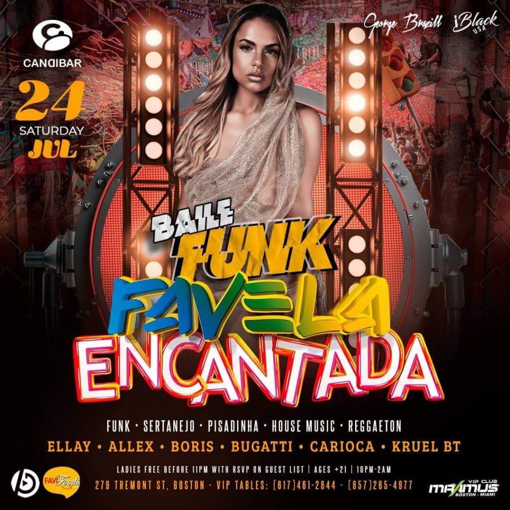 Baile Funk Favela Encantada Candibar Boston July 24th iBlackUSA