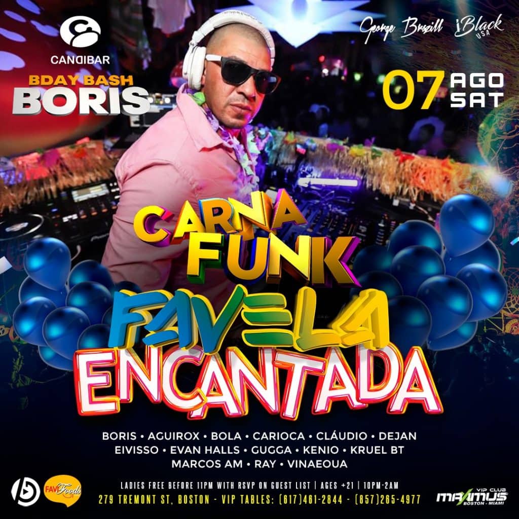 Carna Funk Favela Encantada Candibar Boston August 07th | iBlackUSA