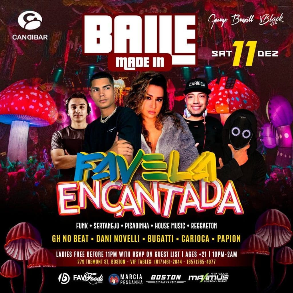12 11 2021 - Baile Made In Favela Encantada - Candibar Boston - iBlackUSA