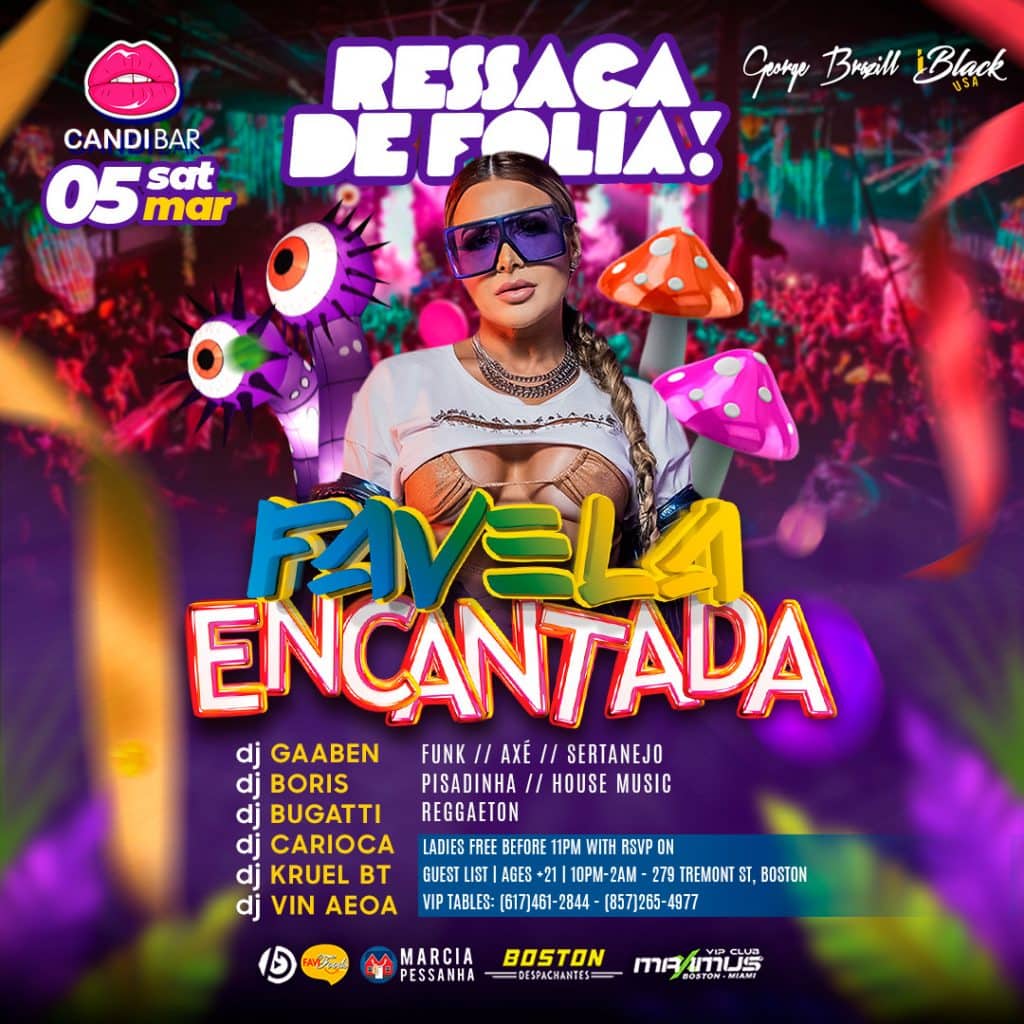 03 05 2022 Ressaca de Folia! Favela Encantada - Candibar Boston - iBlackUSA