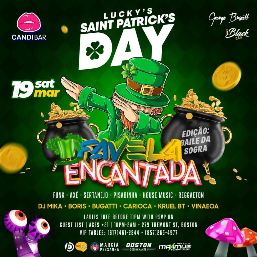 03 19 2022 Lucky's Saint Patrick's Day Favela Encantada - Candibar Boston - iBlackUSA