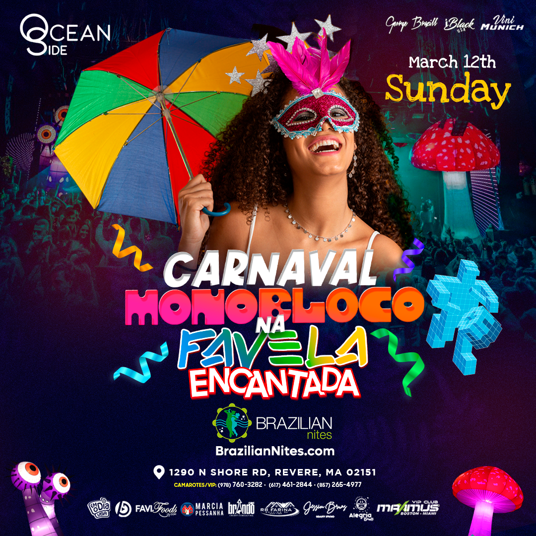 Carnaval Monobloco na Favela Encantada - Ocean Side Revere - 12 Mar - iBlackUSA