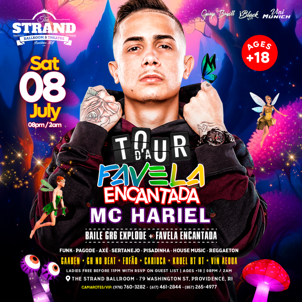 TOUR DA FAVELA ENCANTADA MC HARIEL - PROVIDENCE - RI JULY 8TH