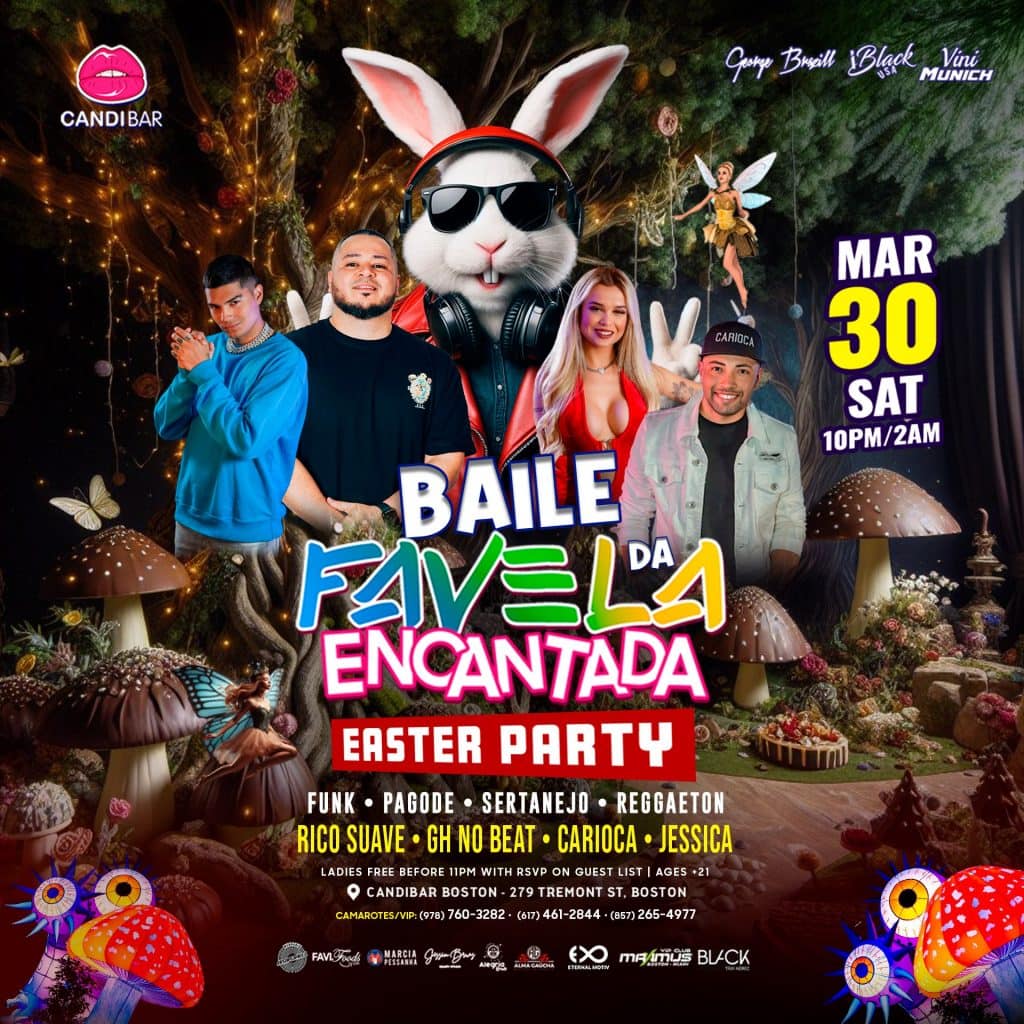03 30 2024 Easter Party Baile da Favela Encantada - Candibar Boston - iBlackUSA