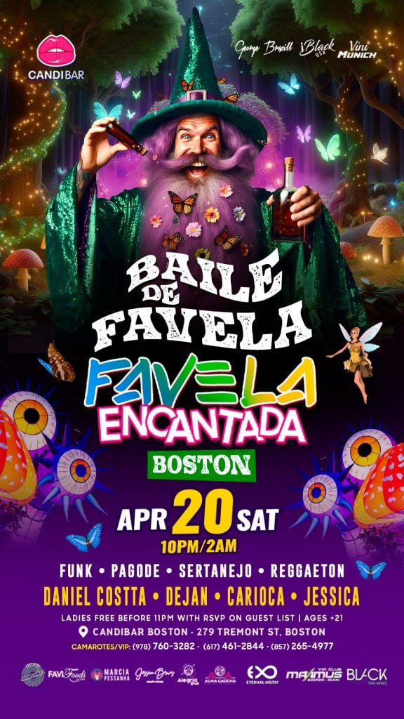 04 20 2024 Baile de Favela - Favela Encantada - Candibar Boston - iBlackUSA