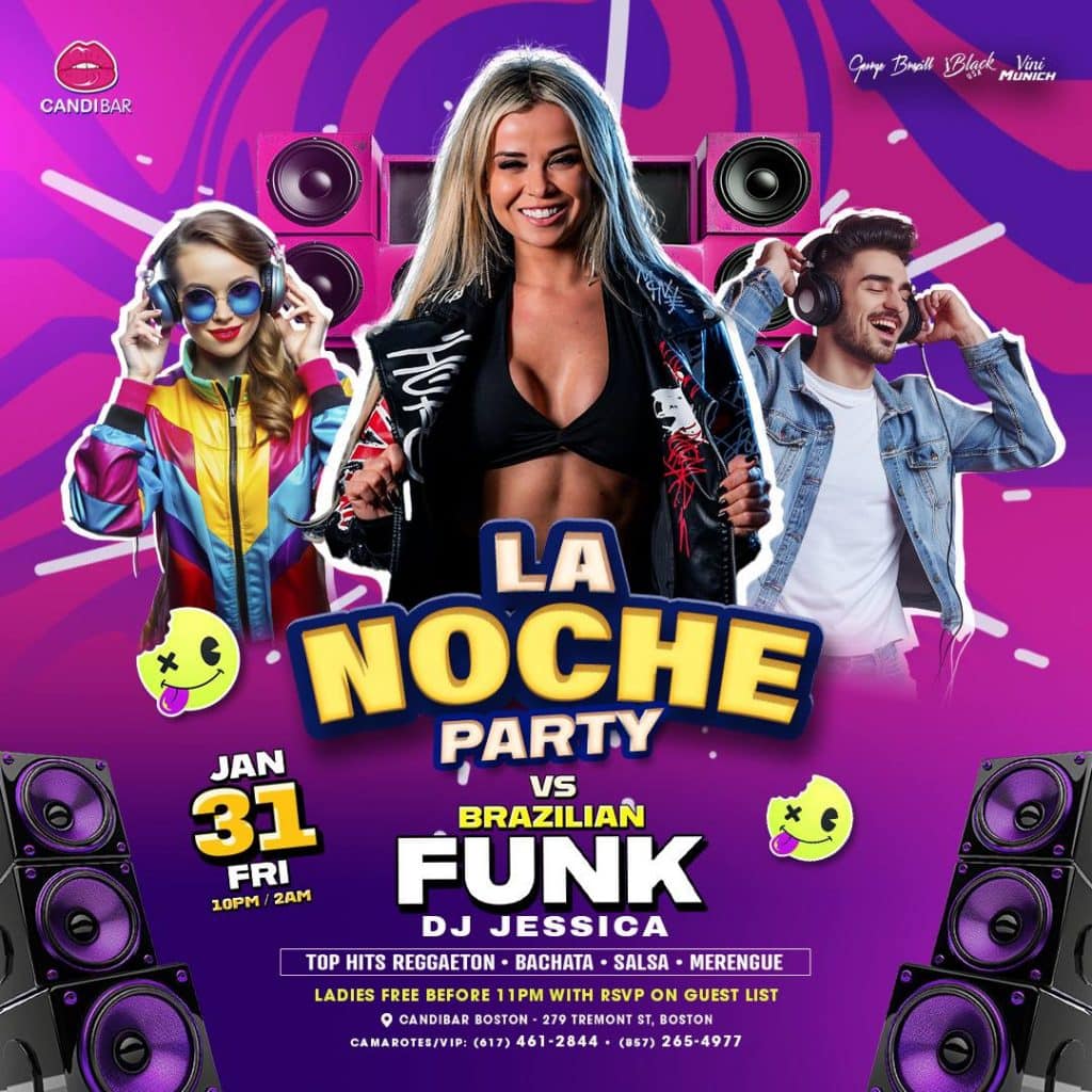 01 31 2025 La Noche Party vs Brazilian Funk Candibar Boston iBlackUSA