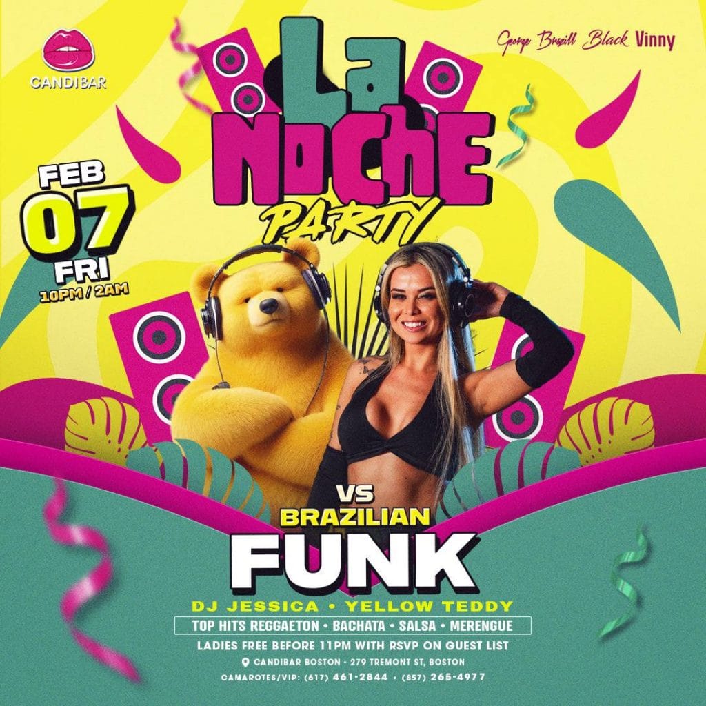 02 07 2025 La Noche Party vs Brazilian Funk Candibar Boston iBlackUSA
