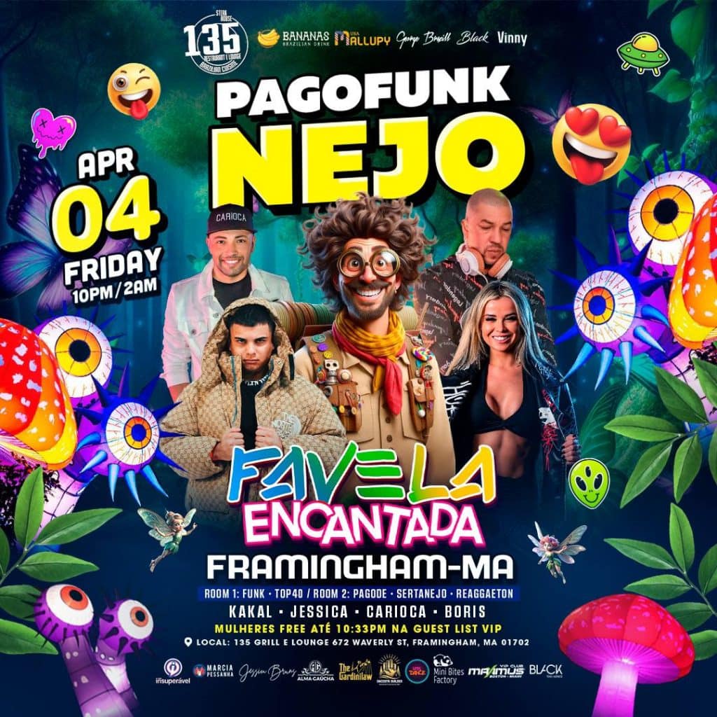 04 04 2025 PAGOFUNKNEJO Favela Encantada Framingham 135 Lounge iBlackUSA