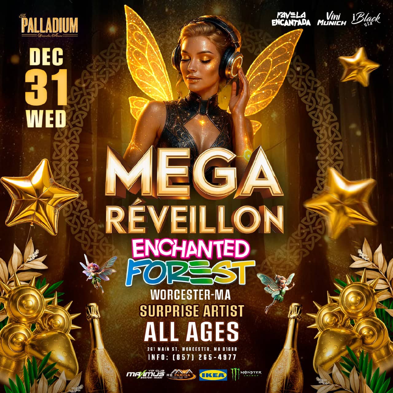 12 31 2025 MEGA REVEILLON ENCHANTED FOREST ALL AGES — PALLADIUM WORCESTER MA — IBLACKUSA